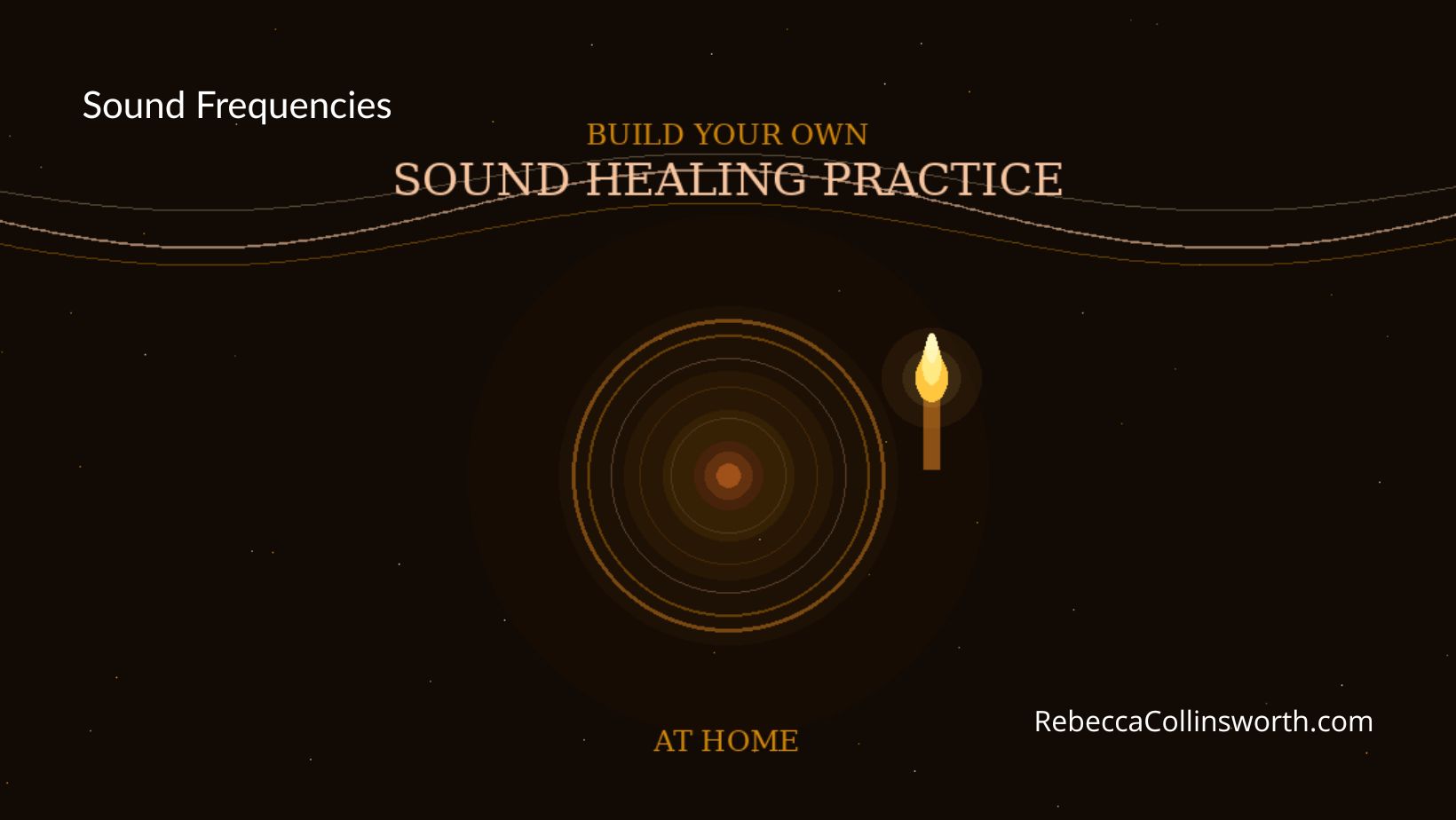 How to Build Your Own Sound Healing Practice at Home